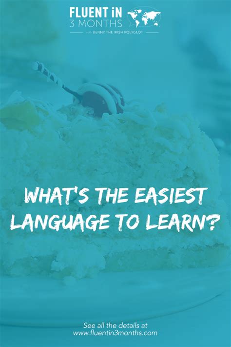 What is the Easiest Language to Learn? » Fluent in 3 Months