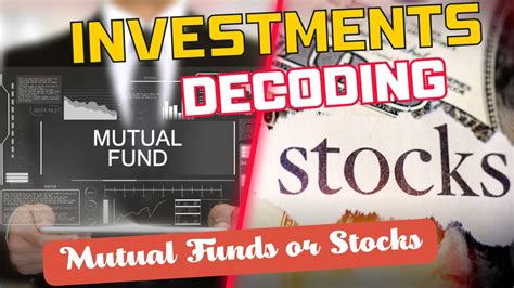 Mutual Funds Vs Stocks Which One Is Better Pros And Cons Youtube