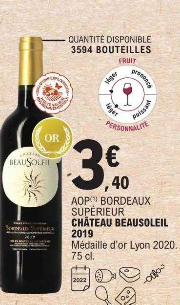 Promo Aop Bordeaux Supérieur Château Beausoleil 2019 chez E Leclerc