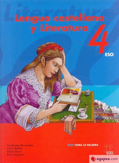 Lengua Castellana Y Literatura 4 Eso Sgel Agapea Libros Urgentes