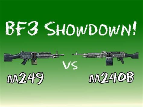 BF3 Showdown - M249 vs M240B - YouTube