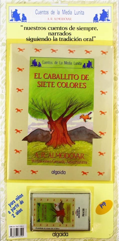 El Caballito De Los Siete Colores Cuentos De La Media Lunita Infantil