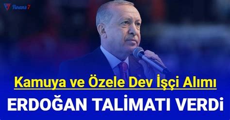 Erdoğan talimatı verdi Kamu ve özele dev işçi alımı