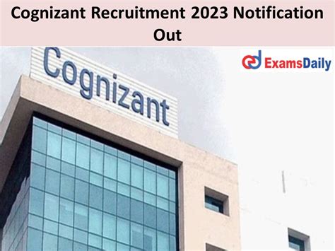 Cognizant Recruitment Notification Out Job Openings For Graduates