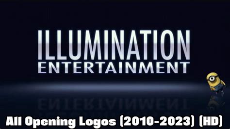 All Of The Illumination Entertainment Opening Logos 2010 2023 4k