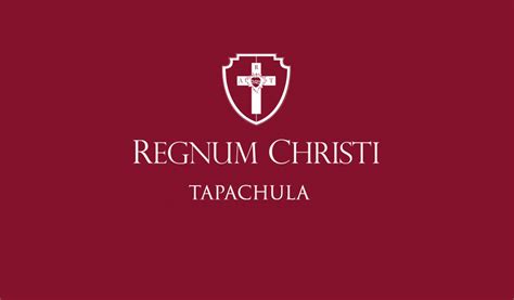 Nueva Directiva Regnum Christi En La Localidad Tapachula Regnum