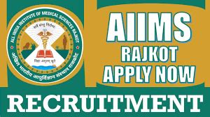 Aiims Rajkot Recruitment Apply Online For Latest Faculty