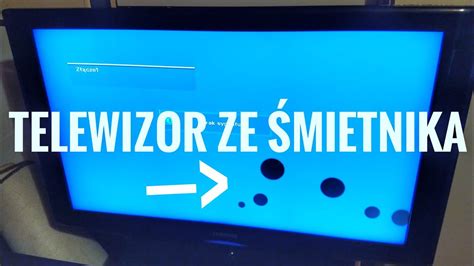 Znalazłem fajny telewizor na śmietniku Naprawa i jego czarne plamy na