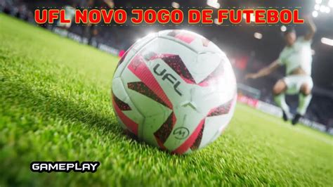 UFL Novo Jogo de Futebol falando do jogo e minha opinião YouTube