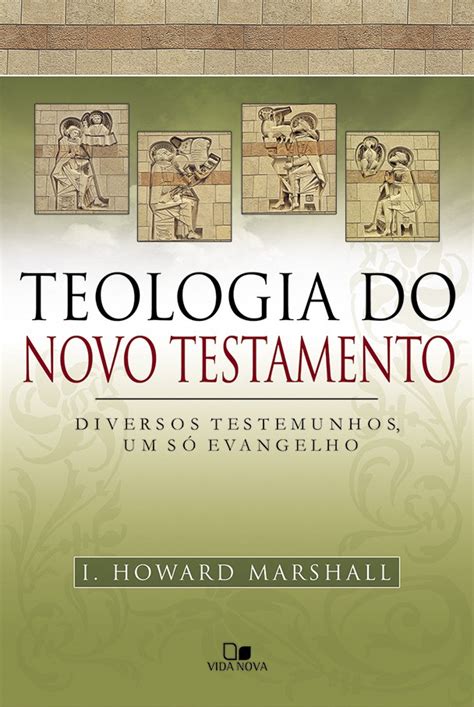 Teologia Do Novo Testamento Marshall