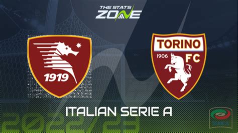 Salernitana Vs Torino Preview And Prediction 2022 23 Italian Serie A