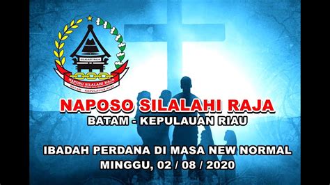 Naposo Silalahi Raja Ibadah Perdana New Normal Minggu 2 8 2020