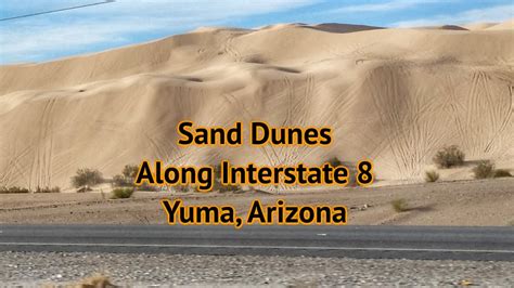 Sand Dunes In Yuma Arizona Youtube