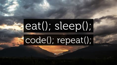 Eat Sleep Code Repeat Wallpaper By QuoteFancy