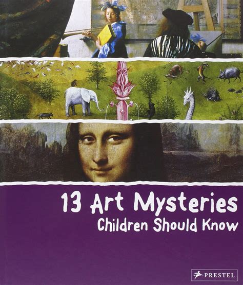 13 Art Mysteries Children Should Know Isbn 9783791370446 Available