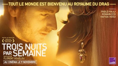 Sortie du film Trois nuits par semaine de Florent Gouëlou