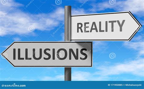 Illusions And Reality As A Choice Pictured As Words Illusions