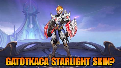 GatotKaca Starlight Skin Update MLBB YouTube