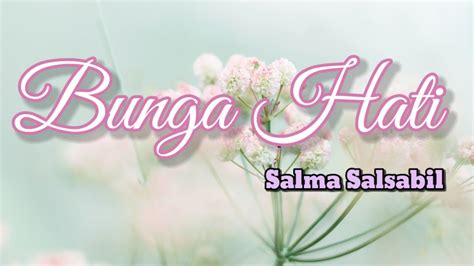 Bunga Hati Salma Salsabil Karaoke Youtube