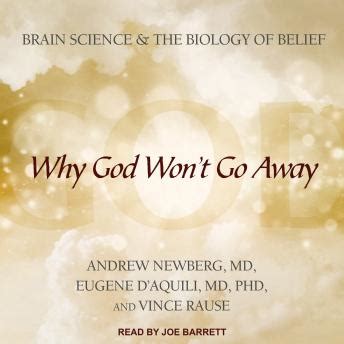 Listen Free to Why God Won't Go Away: Brain Science and the Biology of ...
