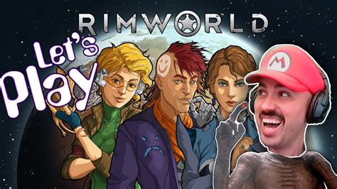 Let S Play Blind 1st Playthrough Part 1 Rimworld YouTube