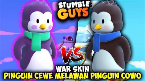 WAR SKIN PINGUIN PUTIH UNGU MELAWAN PUTIH HITAM Stumble Guys YouTube