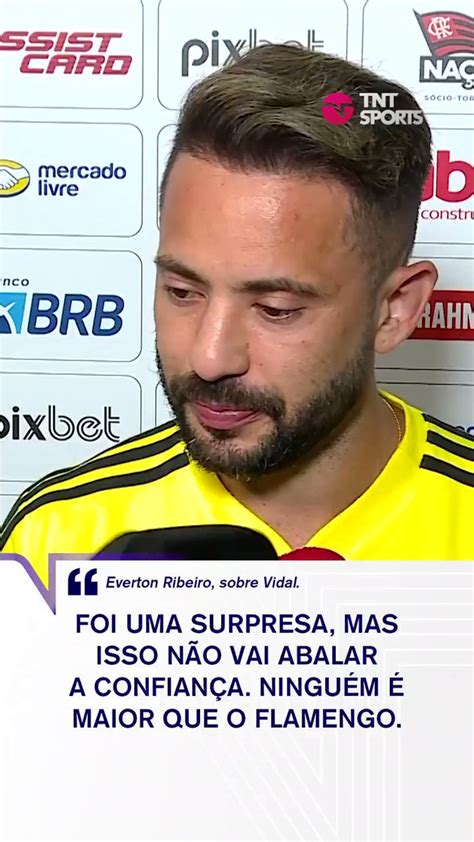 TNT Sports BR on Twitter Eita O Everton Ribeiro deu essa declaração