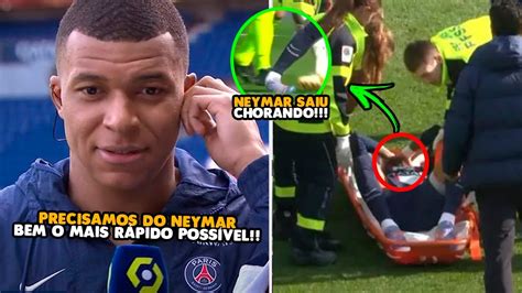 NOSSA OLHA O QUE MBAPPÉ FALOU APÓS NOVA LESÃO DE NEYMAR YouTube