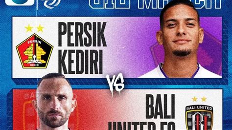 2 LINK Live Streaming Persik Kediri Vs Bali United BRI Liga 1 Malam Ini