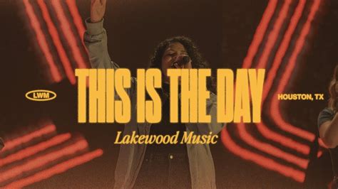 This Is The Day | Lakewood Music Chords - Chordify