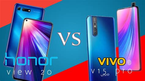 Vivo V Pro Vs Honor V Full Comparison Youtube