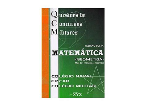 Qcm Quest Es De Concursos Militares Col Gio Naval Epcar Col Gio