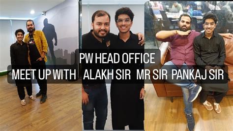 Tour Of Pw Headoffice Alakh Pandey Sir Mr Sir Pankaj Sir Youtube