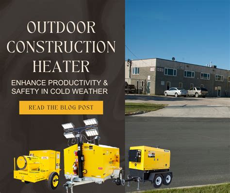 Outdoor Construction Heater: Enhance Productivity & Safety