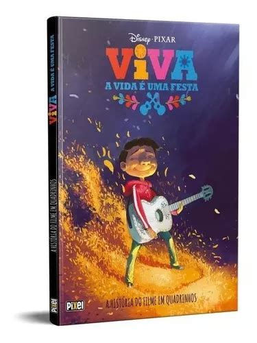 Viva A Vida É Uma Festa A História Do Filme Em Quadrin MercadoLivre