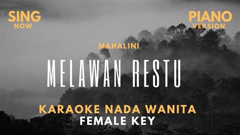 Mahalini Melawan Restu KARAOKE NADA WANITA KARAOKE PIANO VERSION