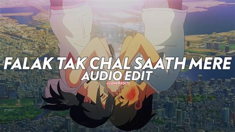 Falak Tak Chal Saath Mere - [edit audio] - YouTube