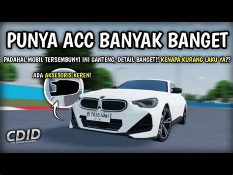 Ada Lagi Calon MOBIL LANGKA Di CDID Punya Banyak Pilihan AKSESORIS