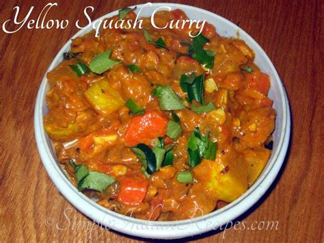 Yellow Squash Curry - Indian Squash Recipe - Spicy Squash Recipe ...