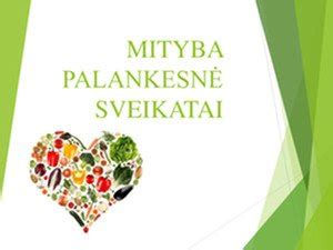 Mityba palankesnė sveikatai mokslobaze lt