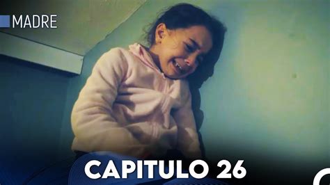 Madre Capitulo 26 Doblado en Español FULL HD YouTube