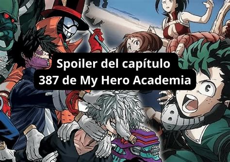 My Hero Academia 387 Spoilers Fecha De Estreno Y Dónde Leer El Manga