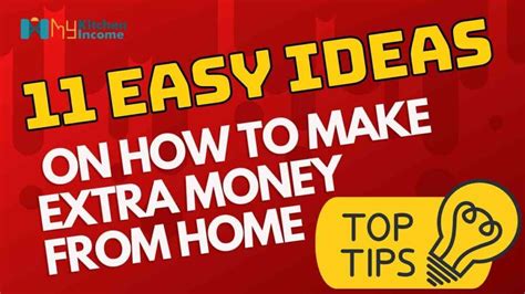 Easy Ideas On How To Make Extra Money From Home My Kitchen Income