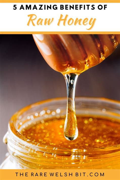 Honey Being Poured Into A Jar With The Words 5 Amazing Benefits Of Raw