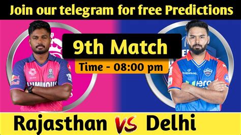 Rr Vs Dc Ipl 2024 Match No 9 Prediction Rajasthan Royals Vs Delhi Capitals Youtube