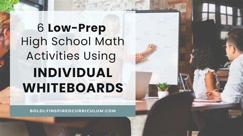 6 Simple and Low-Prep Math Activities for High School