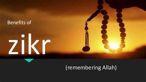 Benefits Of Zikr