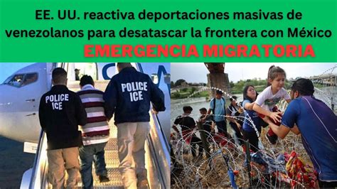 LIVE EE UU REACTIVA DEPORTACIONES MASIVAS DE VENEZOLANOS PARA REDUCIR