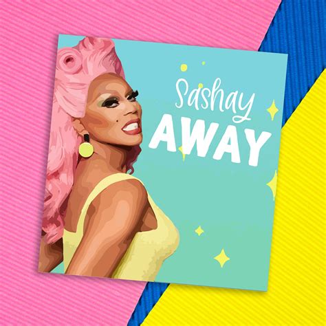 RuPaul Sashay Away Blank Inside Greeting Card – Geektopia by KAC