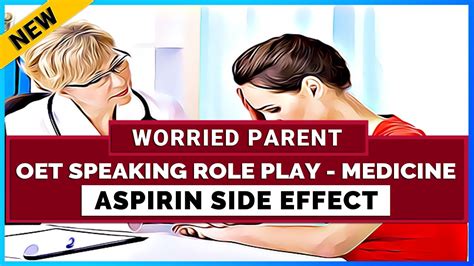 Oet Speaking Role Play For Doctors Aspirin Side Effect Mihiraa